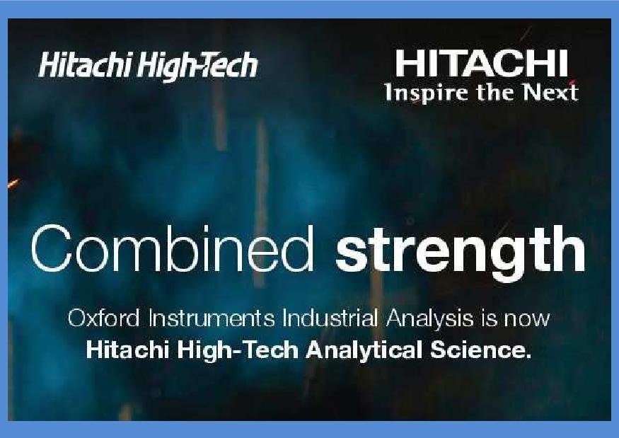 Oxford Instruments’ Industrial Analysis division finalised its transition to Hitachi High-Technologi - 