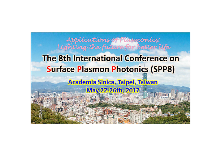 第八屆表面電漿子光子學國際會議 (SPP8) The 8th International Conference on Surface Plasmon Photonics - 